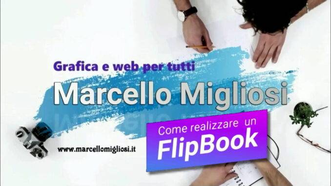 Come realizzare un flipbook con fogli pdf, il video tutorial, tutto online